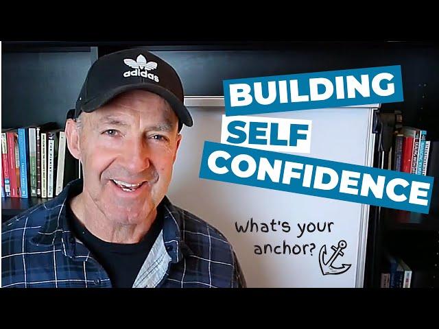 Building self confidence and self esteem | Rebuilding your life