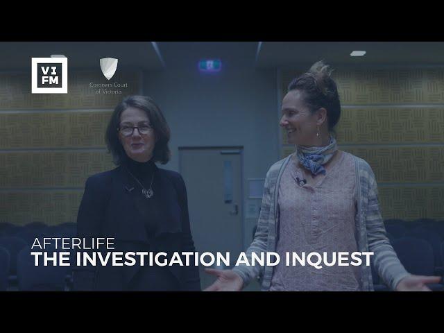 Afterlife - The Investigation and the Inquest