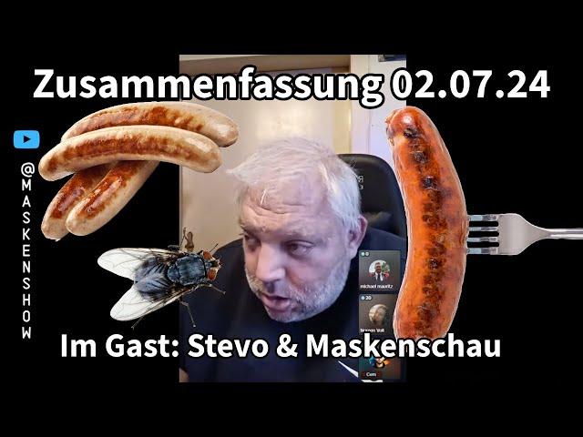 02.07.24 Zusammenfassung Basti & Chanti - Stevo, Maskenschau im Gast