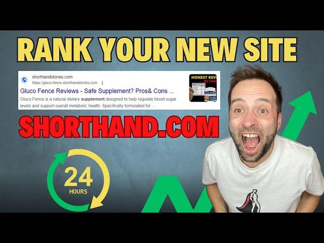 Create/Rank your New Site #1 on Google in 24h for Free (Shorthand.com)