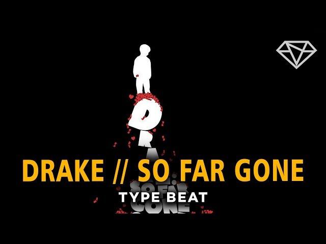 Drake - So Far Gone Type Beat (2019) | Noah 40 Shebib Type Beat