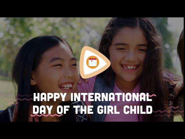 October 11: International Day of the Girl Child 
