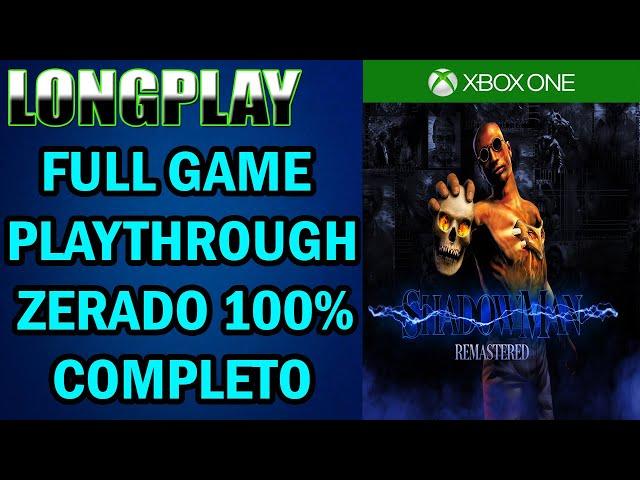 Longplay Shadow Man Remastered [Xbox One] Full Game Playthrough Zerado 100% Completo