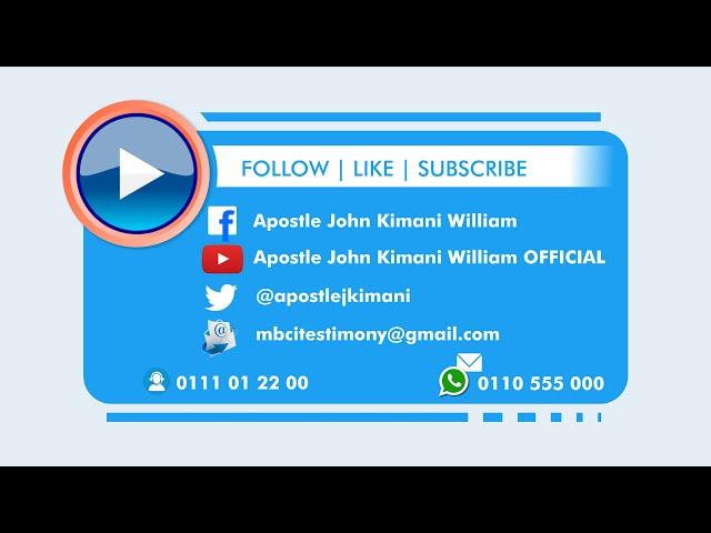 POSSIBILITIES IN CHRIST || APOSTLE JOHN KIMANI WILLIAM