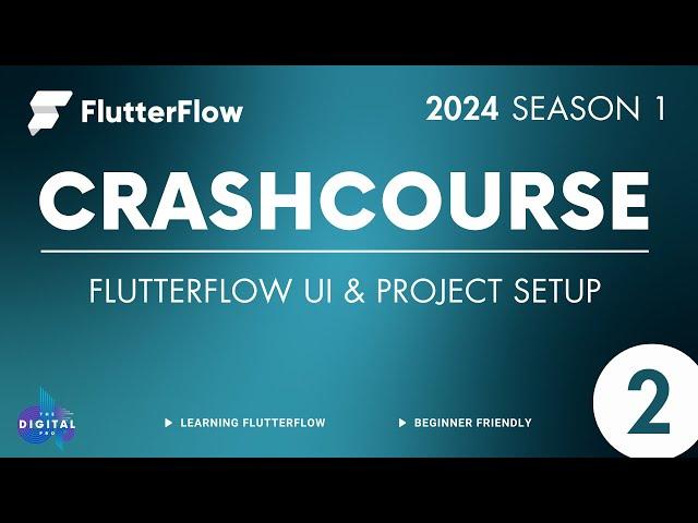 #FlutterFlow Crashcourse 2024 - SE01 - Episode 2 - UI & Project Setup