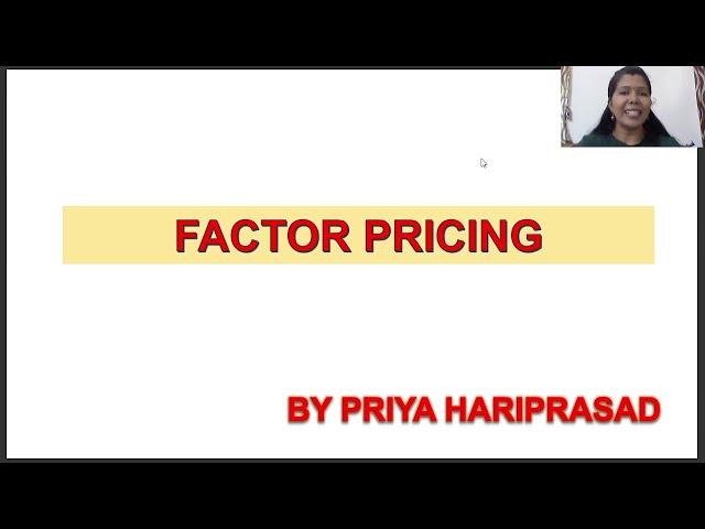 FACTOR PRICING # THEORY OF DISTRIBUTION # FACTOR MARKET