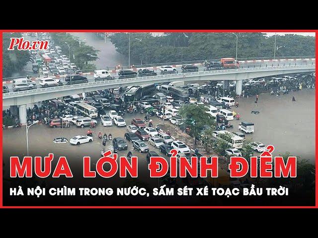 Sấm sét 'xé toạc' bầu trời, Hà Nội chìm trong nước vì mưa lớn | Tin nhanh