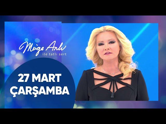 Müge Anlı ile Tatlı Sert | 27 Mart 2024 Çarşamba