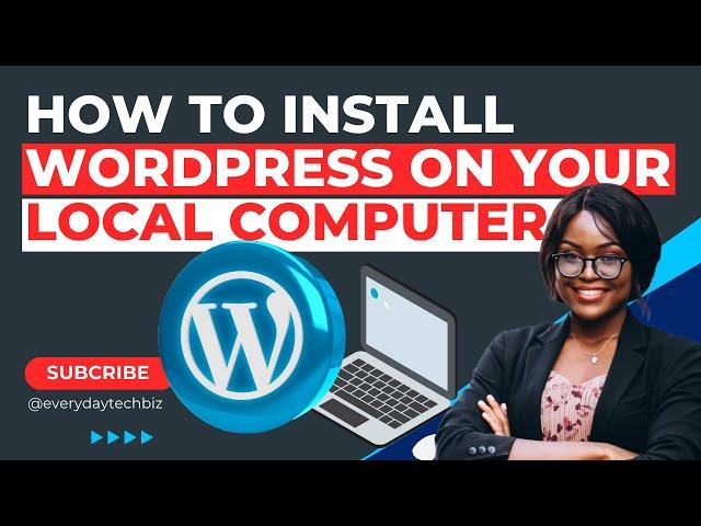 How to install WordPress on your local computer