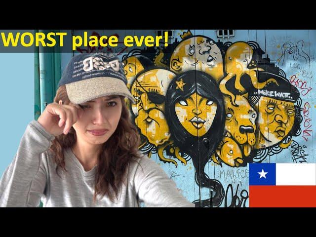 My WORST Travel Experience!! (Valparaiso)