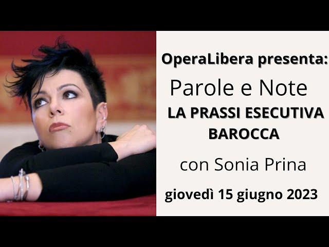 OperaLibera conduce: parole e note. La prassi esecutiva barocca.