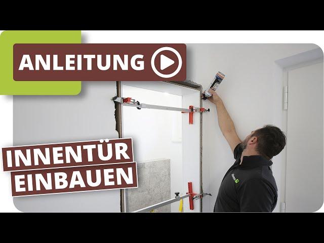 Innentür einbauen Anleitung