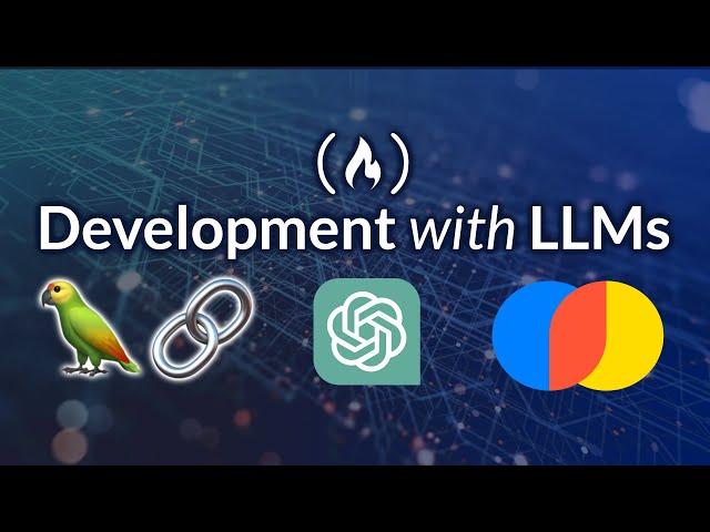 Development with Large Language Models Tutorial – OpenAI, Langchain, Agents, Chroma