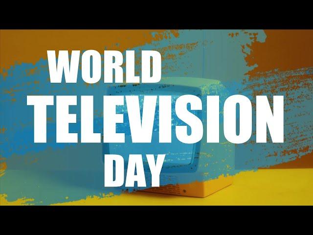 United Nations general assembly declared November 21 World Television Day