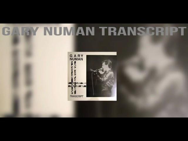 Gary Numan Transcript