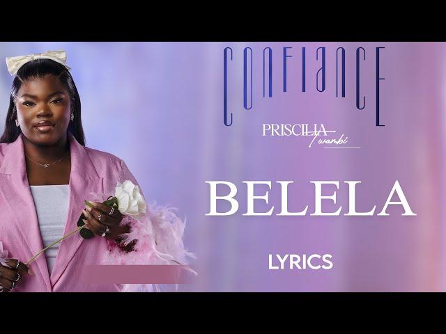 Priscilia Twambi - Belela (lyrics)