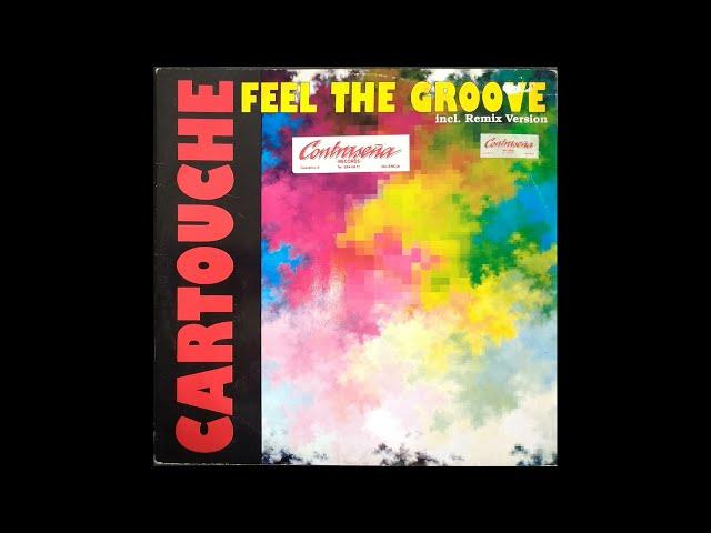 CARTOUCHE-FEEL THE GROOVE