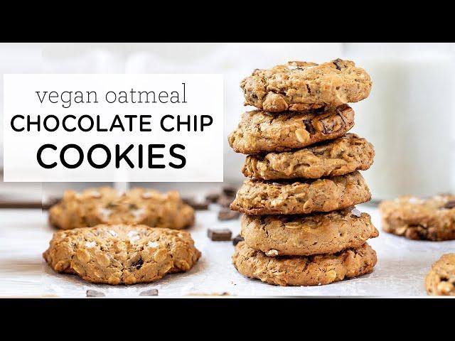 The BEST VEGAN Oatmeal Chocolate Chip Cookies! 