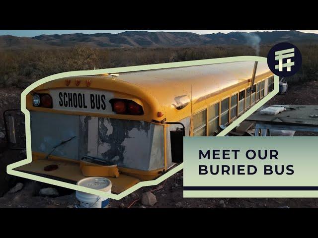 Turning our off-grid buried school bus into a TINY HOME | Underground Bus Tiny Home Ep 2