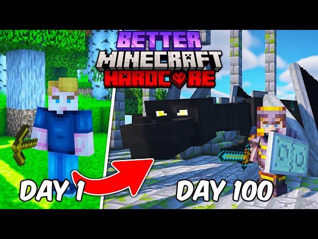 I Survived 100 Days in BETTER MINECRAFT Hardcore!