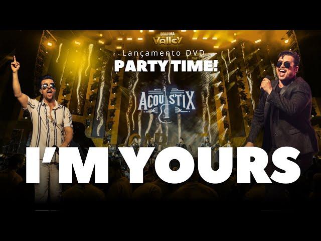 ACOUSTIX - I’m Yours | Party Time  - Ao Vivo