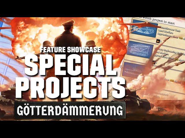 Here's What You NEED to Know About SPECIAL PROJECTS | Hearts of Iron IV: Götterdämmerung