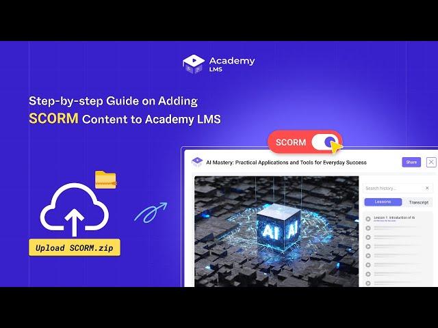 How to Add SCORM Course Content in Academy LMS Easily