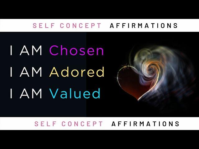 I am AFFIRMATIONS  |The Best Self-Concept Affirmations | Become Magnetic