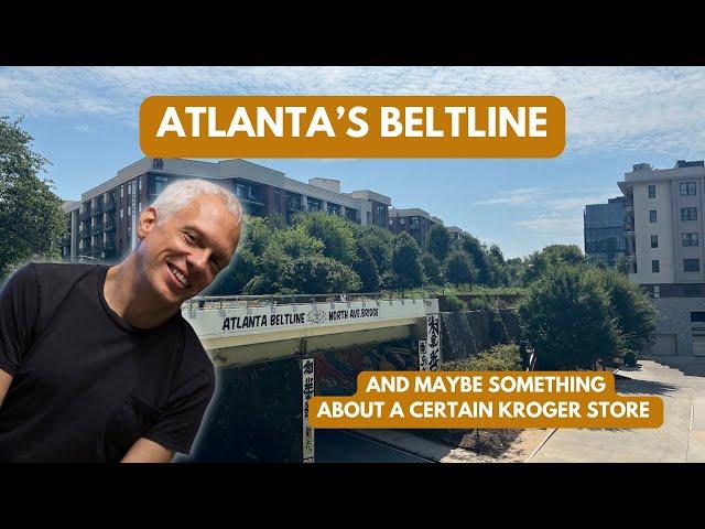 BeltLine in Atlanta: A Short History and Overview