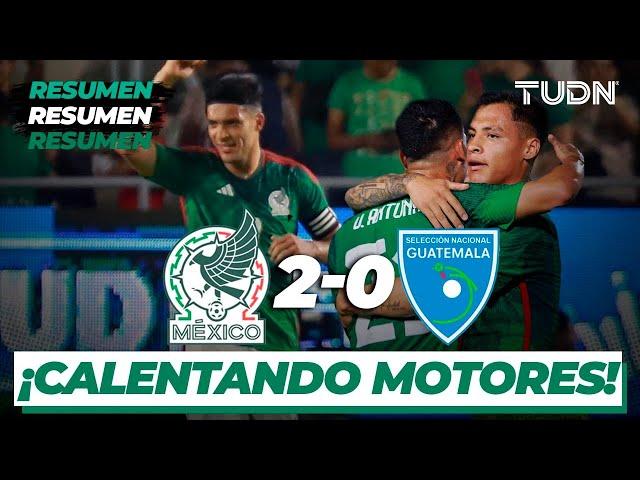 Resumen y goles | México 2-0 Guatemala | Amistoso Internacional 2023 | TUDN