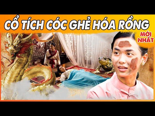 CỔ TÍCH CÓC GHẺ HÓA RỒNG | CỔ TÍCH ĐẤT VIỆT MỚI NHẤT 2023 | CỔ TÍCH VIỆT NAM MỚI NHẤT 2023