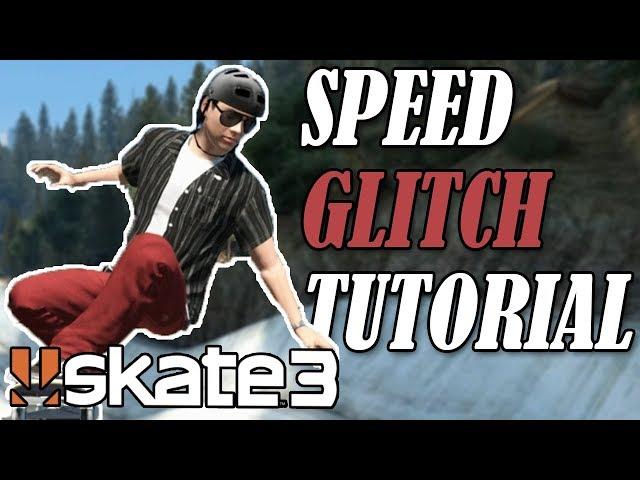 How to SPEED GLITCH in Skate 3! (Detailed)