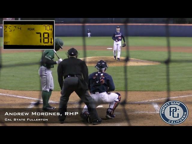 Andrew Morones Prospect Video, RHP, Cal State Fullerton