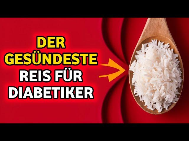 Der Reis, den jeder Diabetiker essen sollte! Reduziert den Blutzucker | ERSTAUNLICHE ERGEBNISSE!