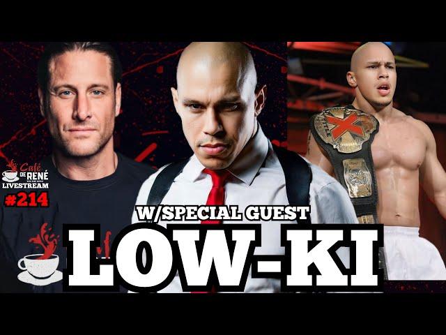 Cafe De Rene Livestream #214 w/Special Guest Low Ki