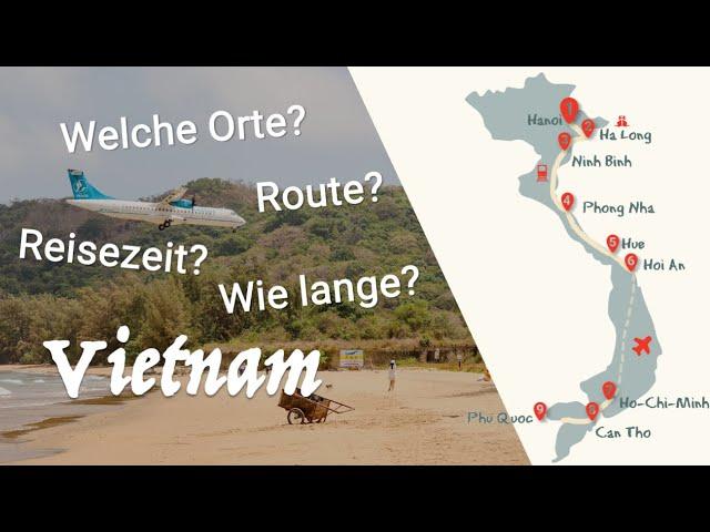 VIETNAM URLAUB | Reiseroute & Tipps für eine geniale Rundreise