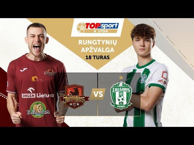 18 turo santrauka: „Džiugas“ – „Žalgiris“ (2024-06-19)