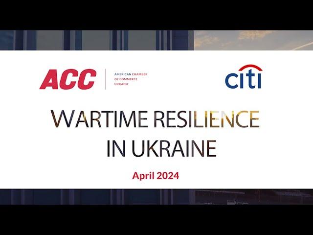 Wartime Resilience in Ukraine. Citi