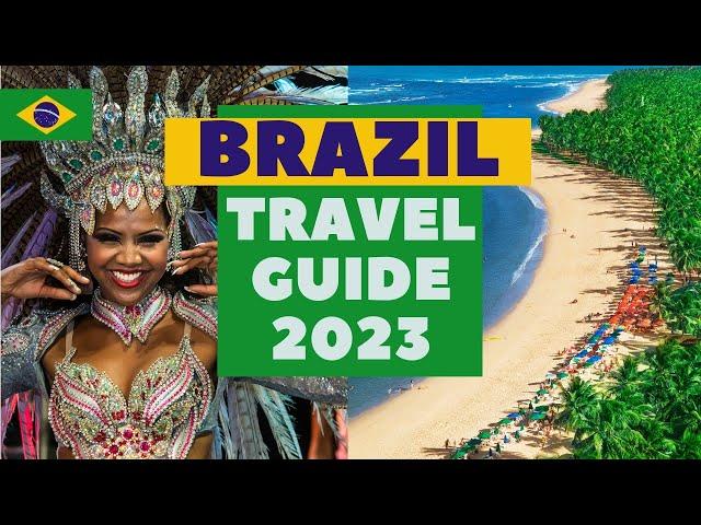 Brazil Travel Guide - Best Places to Visit and Things to do in Brazil in 2023