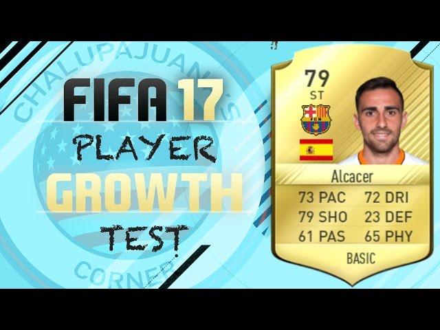 FIFA 17 | Paco Alcácer | Growth Test