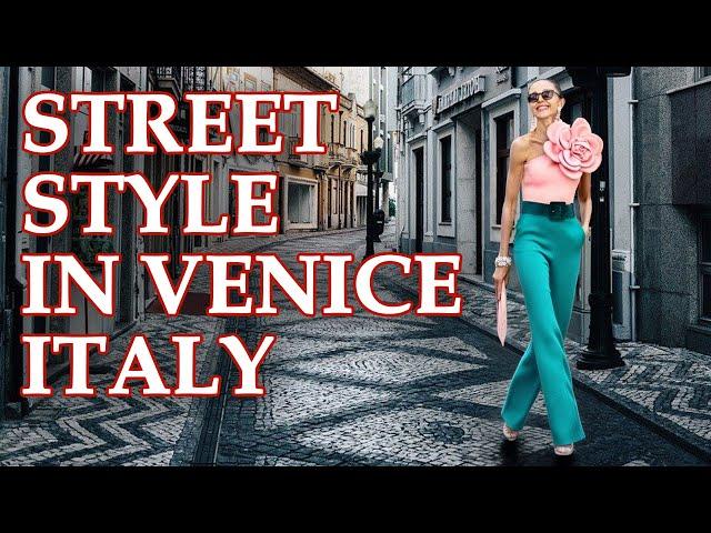 Street Style in VENICE ITALY || Top Early Fall2024#venice2024 #streetstyle2024 #italianstreetstyle