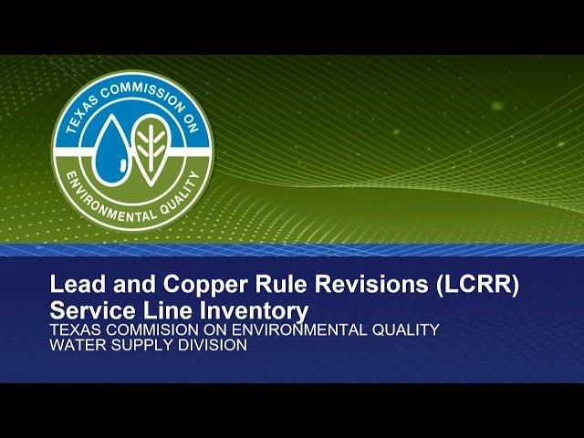 05 Lead and Copper Rule Revisions (LCRR) Service Line Inventory (LSLI)