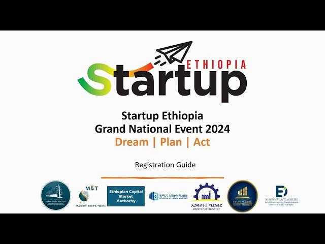 Register Now for the Startup Ethiopia Grand National Event 2024! From April 5th to April 28th