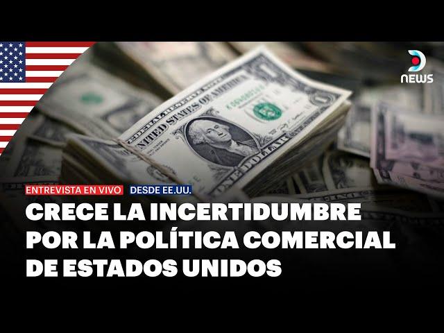 Incertidumbre económica por aranceles de Trump - DNews