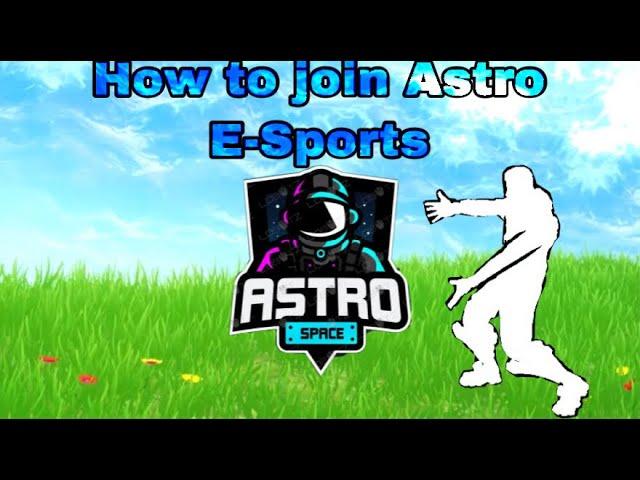 How to join team Astro(Join an Esports team)