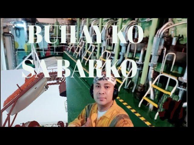 LIFE AT SEA| BUHAY KO SA BARKO|seaman vlog|