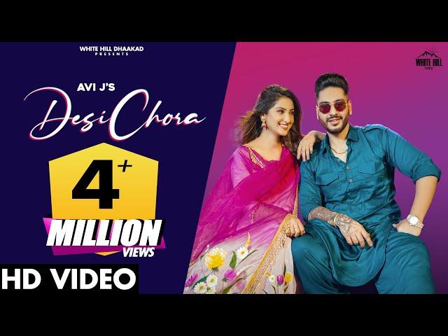 DESI CHORA (Official Video) Avi J ft. Isha Sharma | Quan, Diljan | Haryanvi Songs Haryanavi 2021