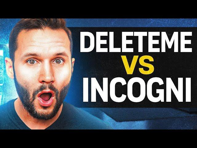 Incogni vs DeleteMe: Which One Protects Your Data Better?