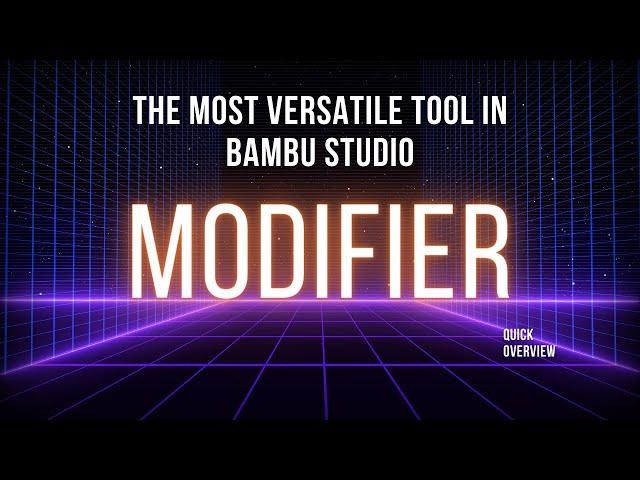 Modifier. The Most Versatile Tool