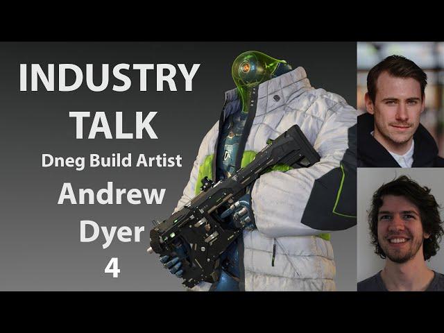 Industry Talk - Dneg Build Andrew Dyer 04